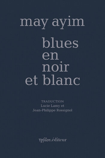 blues en noir et blanc — May Ayim, Maryse Condé
