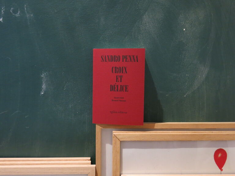 Croix et délice — Sandro Penna, Natalia Ginzburg, Amelia Rosselli, Pier Paolo Pasolini