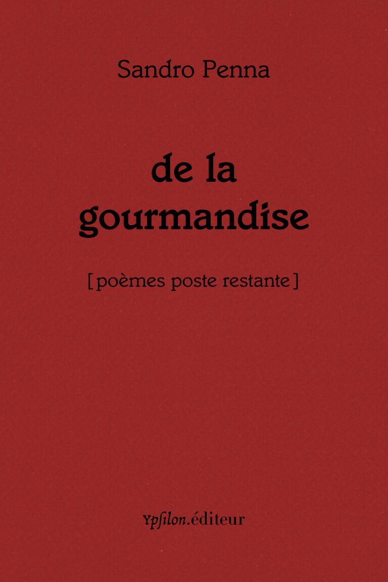 de la gourmandise — Sandro Penna