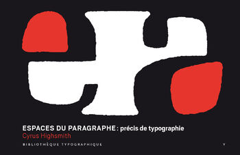 Espaces du paragraphe — Cyrus Highsmith