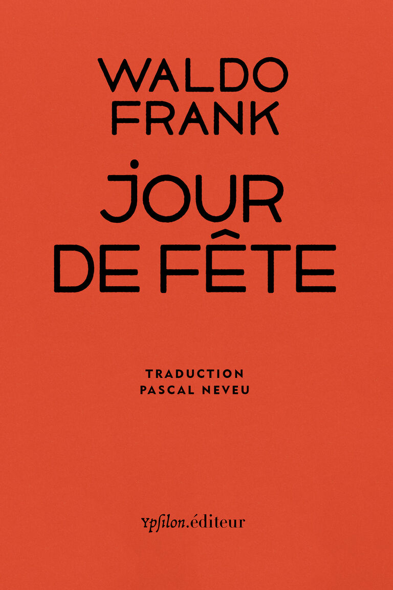 Jour de fête — Waldo Frank