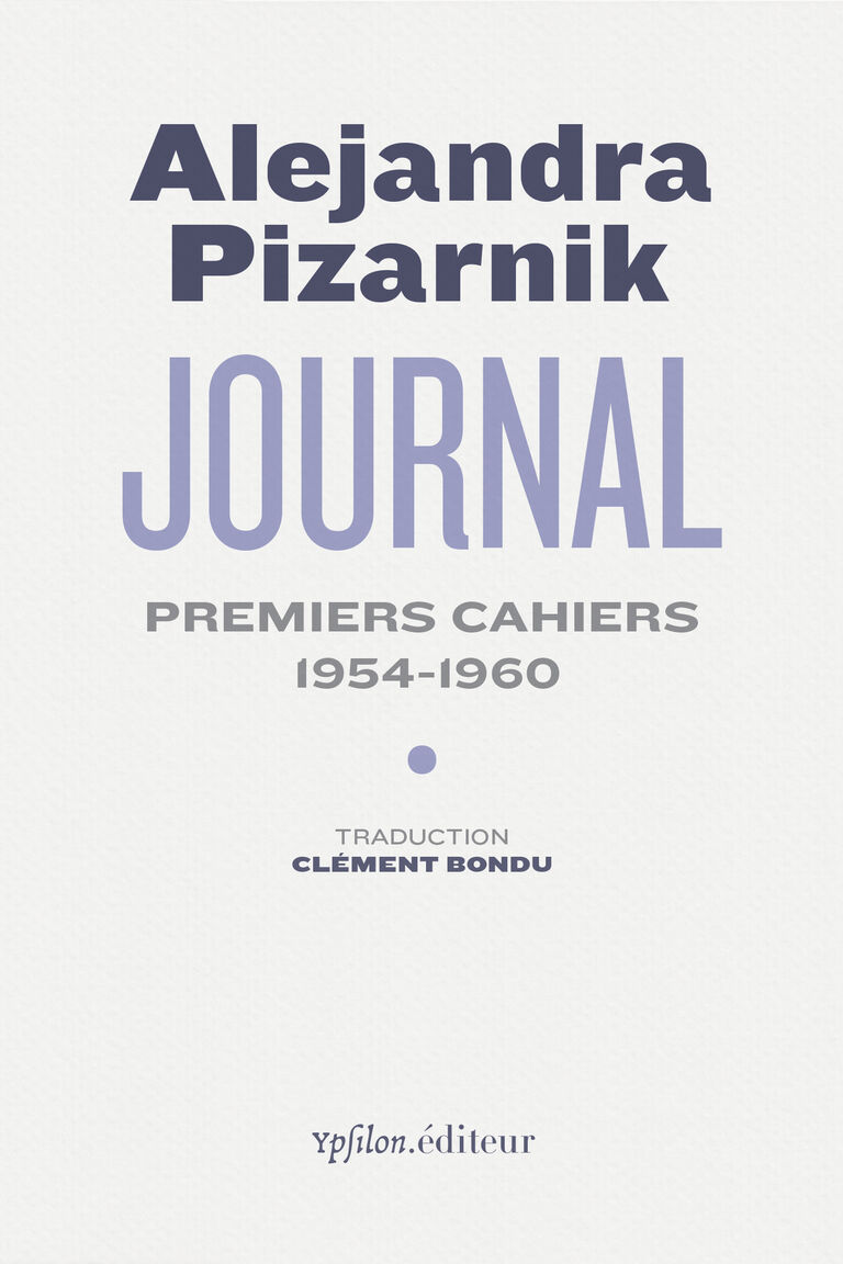 Journal I — Alejandra Pizarnik