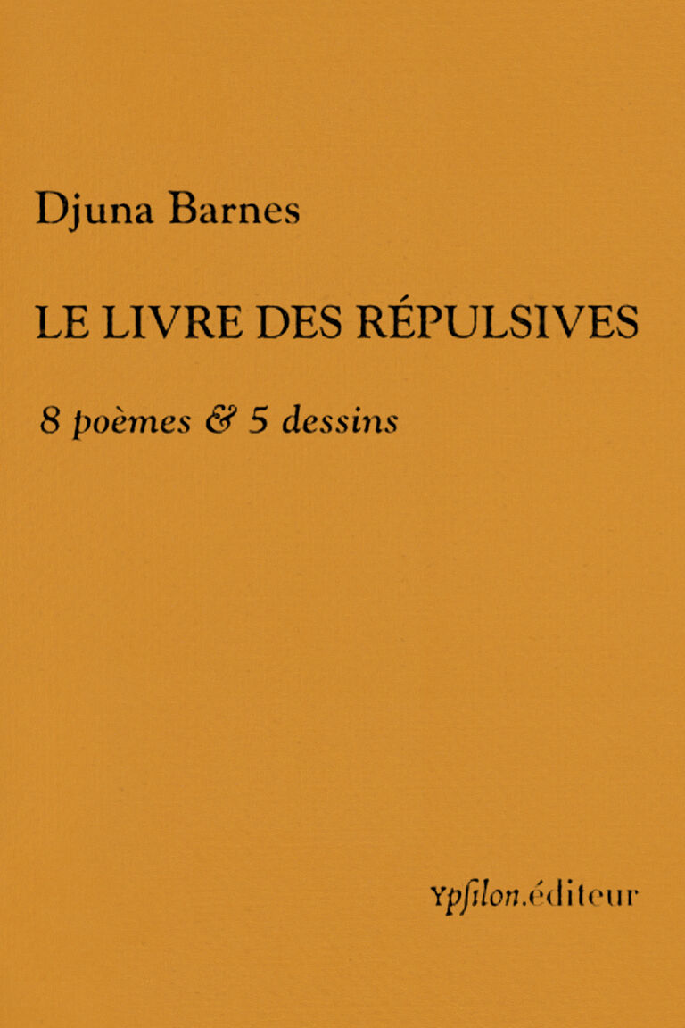 Le Livre des répulsives — Djuna Barnes