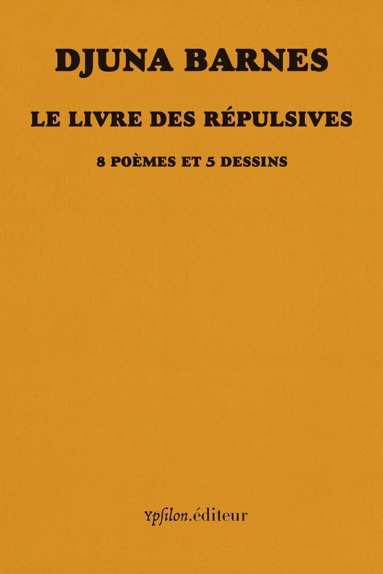 Le Livre des répulsives — Djuna Barnes