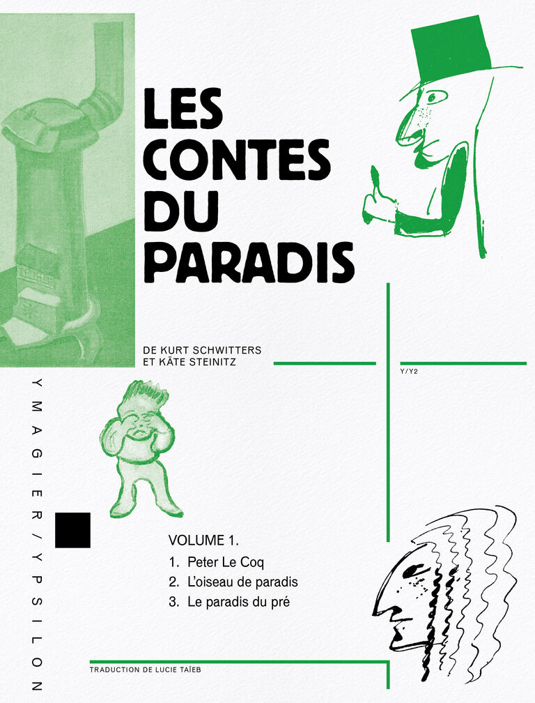 Les contes du paradis — Kurt Schwitters, Kate Steintiz