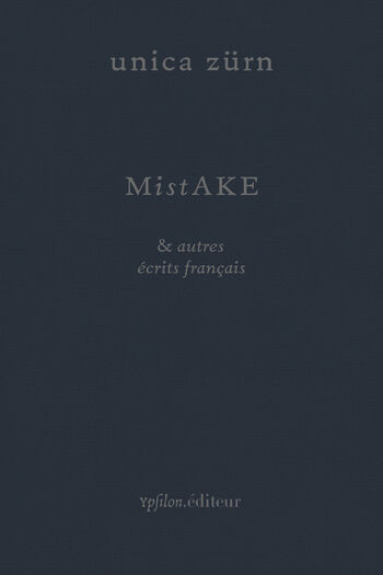 MistAKE — Unica Zürn