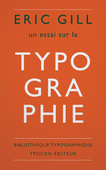 Un essai sur la typographie — Eric Gill