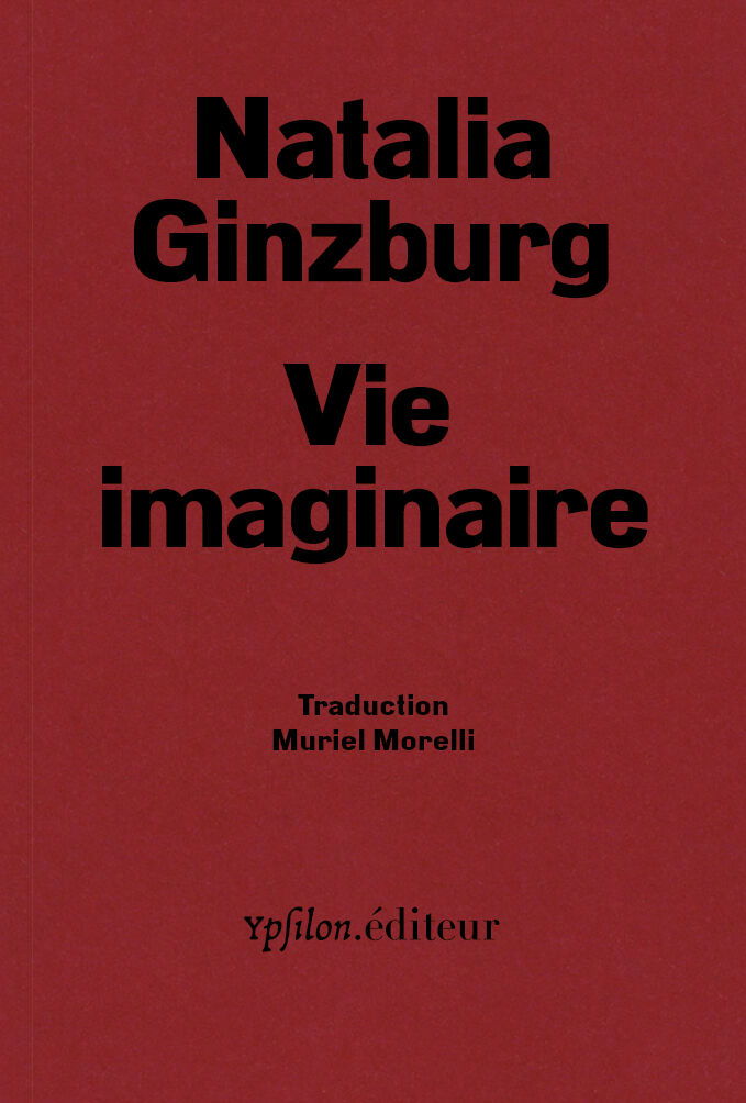 Vie imaginaire — Natalia Ginzburg
